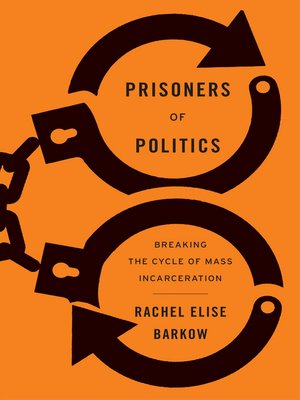 cover image of Prisoners of Politics